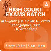 High Court Exams Batch in Gujarati (HC Driver, Gujartati Stenographer, Balif, HC Attendant) | Online Live Classes by Adda 247