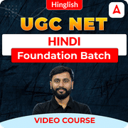 UGC NET HINDI | Foundation Batch | Video Course by ADDA 247