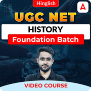 UGC NET HISTORY | Foundation Batch | Video Course by ADDA 247