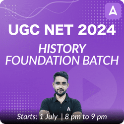 UGC NET 2024 HISTORY FOUNDATION BATCH (DECEMBER 2024 ATTEMPT) | | Online Live Classes by Adda 247