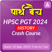 पार्थ  बैच (Parth Batch) Crash Course for HPSC PGT HISTORY 2024 (Screening) | Online Live Classes by Adda 247