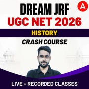 DREAM JRF | UGC NET 2026 HISTORY CRASH COURSE | LIVE + RECORDED CLASSES BY ADDA247