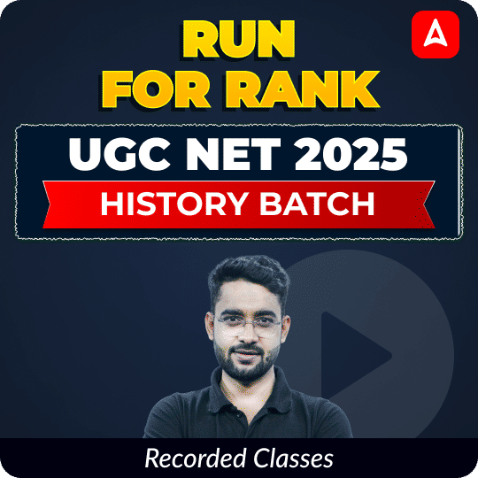 RUN FOR RANK I UGC NET 2025 HISTORY BATCH | RECORDED CLASSES BY ADDA 247