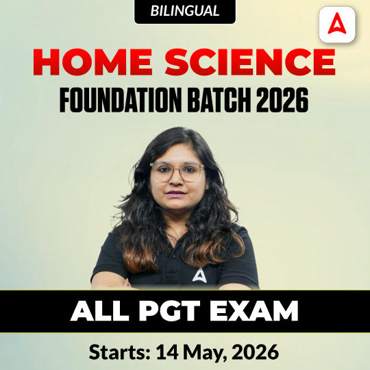 Home Science Foundation Batch 2026 | All PGT Exam |Online Live Classes by Adda247