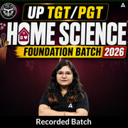 UP TGT/PGT Home Science Foundation Batch 2026 | Online Recorded Classes by Adda247