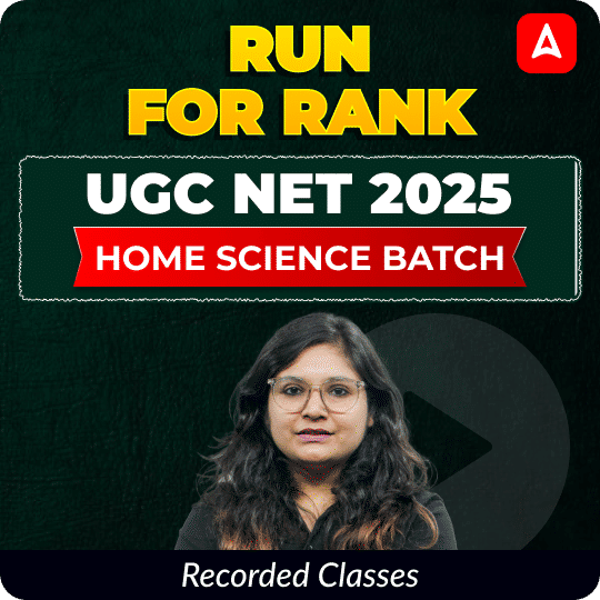 RUN FOR RANK I UGC NET 2025 HOME SCIENCE BATCH | RECORDED CLASSES BY ADDA 247