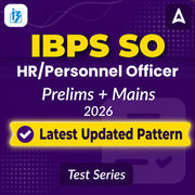 IBPS SO HR/ Personnel Officer 2026 Mock Test Series with Latest Pattern