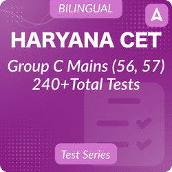 Haryana CET Group C Mains(56, 57) Test Series 2024 By Adda247