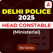 Delhi Police Head Constable (Ministerial) 2025 Mock Test