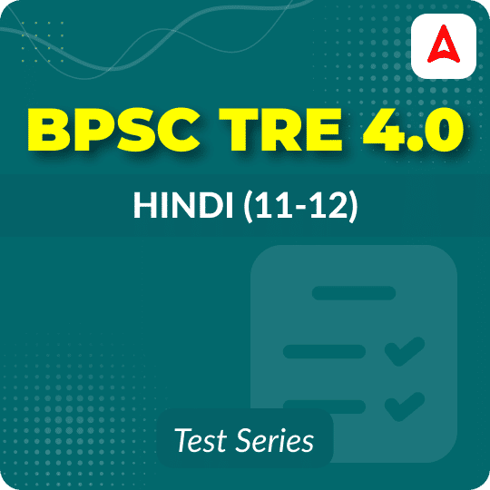 BPSC TRE 4.0 Hindi (11-12) Mock Test