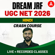 DREAM JRF | UGC NET 2026 HINDI CRASH COURSE | LIVE + RECORDED CLASSES BY ADDA247