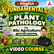 Fundamentals of Plant Pathology for BSc Agriculture Semester Exams | Hinglish | Video Course by Adda247