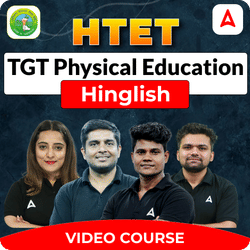 HTET TGT Physical Education | Video Course by Adda247
