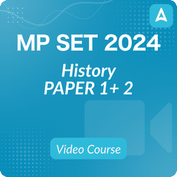 MP SET 2024 History, PAPER 1+2, Video Course by Adda247