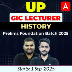 UP GIC Lecturer | History Prelims Foundation Batch 2025 | Online Live Classes by Adda247