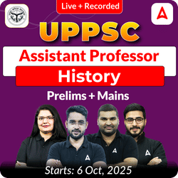UPPSC Assistant Professor History Prelims + Mains  Complete Foundation Batch 2025 | Online Live + Recorded Classes by Adda 247