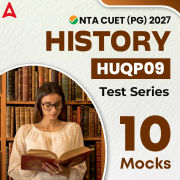 CUET (PG) 2027 History (HUQP09) Test Series | Online Test Series By Adda 247