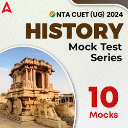 CUET 2024 HISTORY Mock Test Series I Online Test Series By Adda247