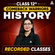 Class 12th Comeback Warriors History by Adda247