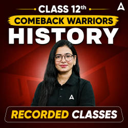Class 12th Comeback Warriors History by Adda247