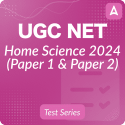 UGC NET Home Science (Paper 1 & Paper 2) Mock test December 2024