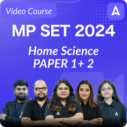 MP SET 2024 Home Science, PAPER 1+2, Video Course by Adda247