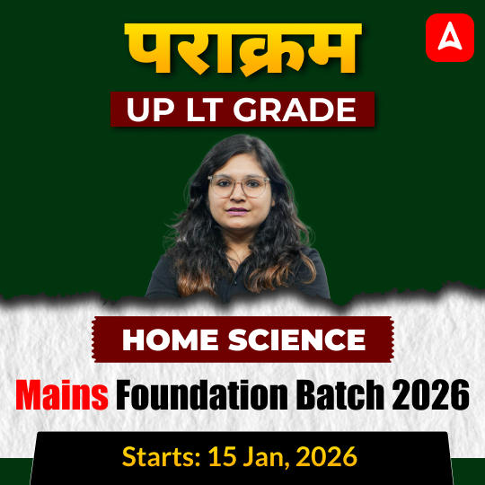 पराक्रम | UP LT Grade Home Science Mains Foundation Batch 2026 | Online Live + Recorded Classes by Adda247