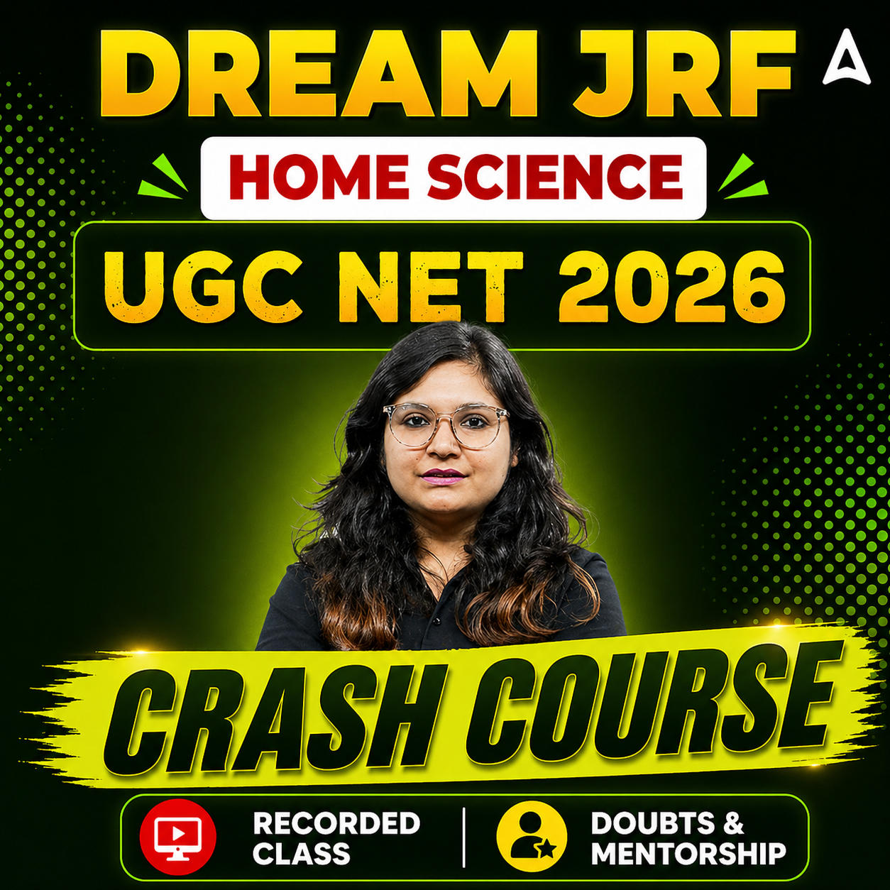 DREAM JRF | UGC NET 2026 HOME SCIENCE CRASH COURSE | LIVE CLASS + RECORDED  CLASSES BY ADDA 247