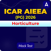 ICAR AIEEA (PG) 2026 Horticulture Mock Test