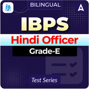 IBPS Hindi Officer (Grade-E) Mock Test Series