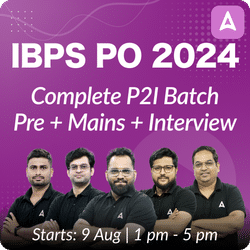 IBPS PO 2024 | Complete P2I Batch | Pre + Mains + Interview | Online Live Classes by Adda 247