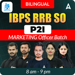 IBPS RRB SO P2I | MARKETING Officer Batch | Online Live Classes by Adda 247