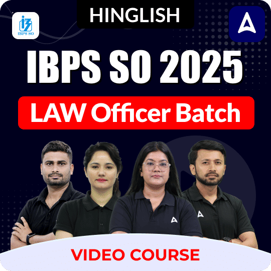 IBPS SO 2025 | LAW Officer | Video Course by Adda247