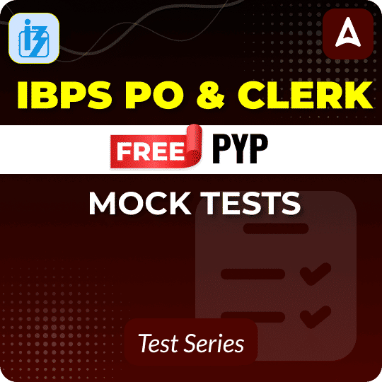 IBPS PO & Clerk Free PYP Mock Tests