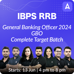 IBPS RRB General Banking Officer 2024 | GBO | Complete Target Batch | Online Live Classes by Adda 247