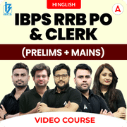 IBPS RRB PO & CLERK (Prelims + Mains) | Hinglish | Video Course By Adda247