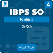IBPS SO Prelims 2026 Mock Test Series