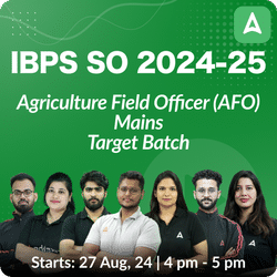 IBPS SO AFO (Mains) Target Batch with eBook and Test Series For 2024-25 Exams | Online Live Classes by Adda 247