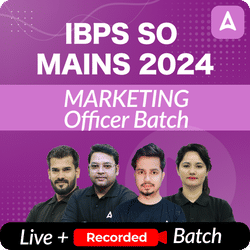 IBPS SO MAINS 2024 | MARKETING Officer Batch | Live + Recorded batch By Adda 247