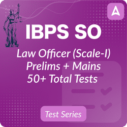 IBPS SO Law Officer (SCALE-I) PRELIMS & MAINS Mock Test Series 2024 By Adda247