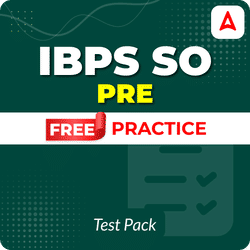 IBPS SO Pre FREE Practice Test Pack