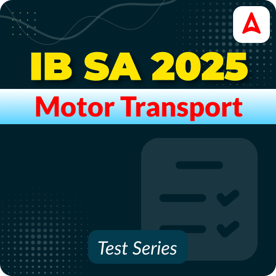 IB Security Assistant (Motor Transport) 2025 Mock Test