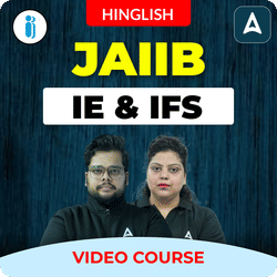 IE & IFS | JAIIB | Hinglish | Video Course by Adda247