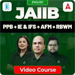 JAIIB | PPB + IE & IFS + AFM + RBWM | English | Video Course by Adda247