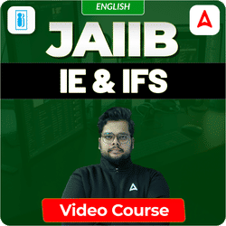 IE & IFS | JAIIB | English | Video Course by Adda247