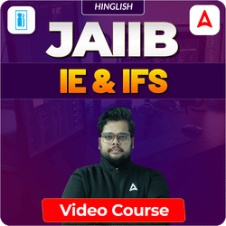 IE & IFS | JAIIB | Hinglish | Video Course by Adda247