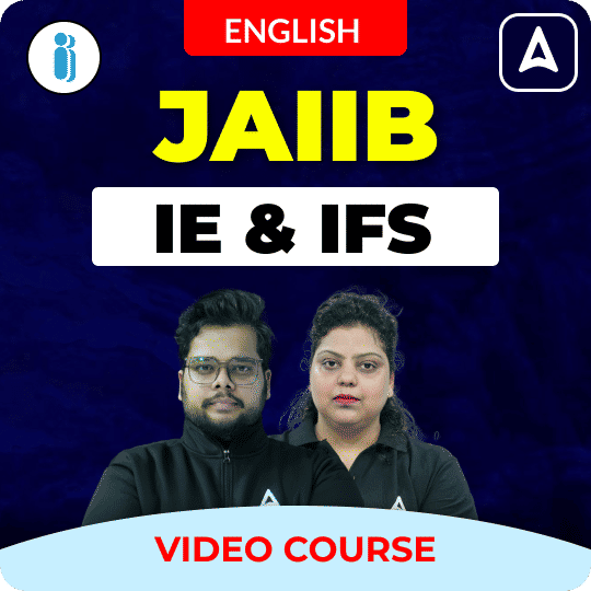 IE & IFS | JAIIB | English | Video Course by Adda247