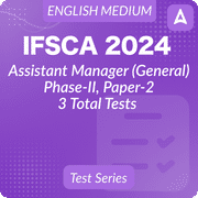 IFSCA Assistant Manager(General) PhaseI & II Mock Test Series