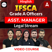 IFSCA Grade A Officers (Asst. Manager) | Legal Stream | Video Course by Adda247