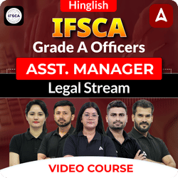 IFSCA Grade A Officers (Asst. Manager) | Legal Stream | Video Course by Adda247